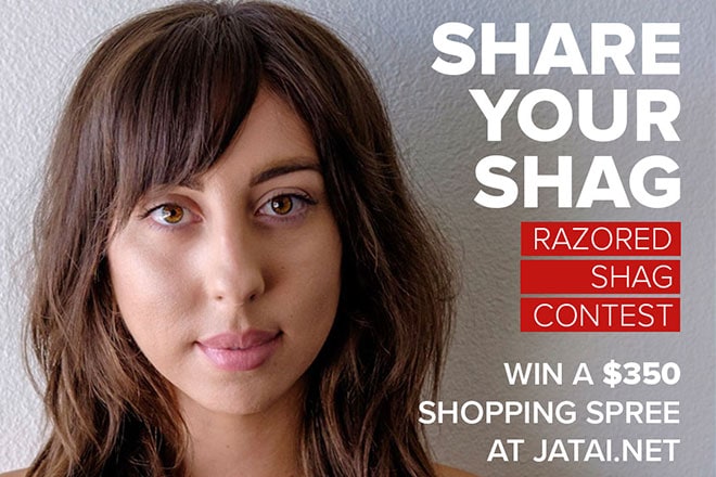 Share Your Shag and Win a $350 JATAI Shopping Spree