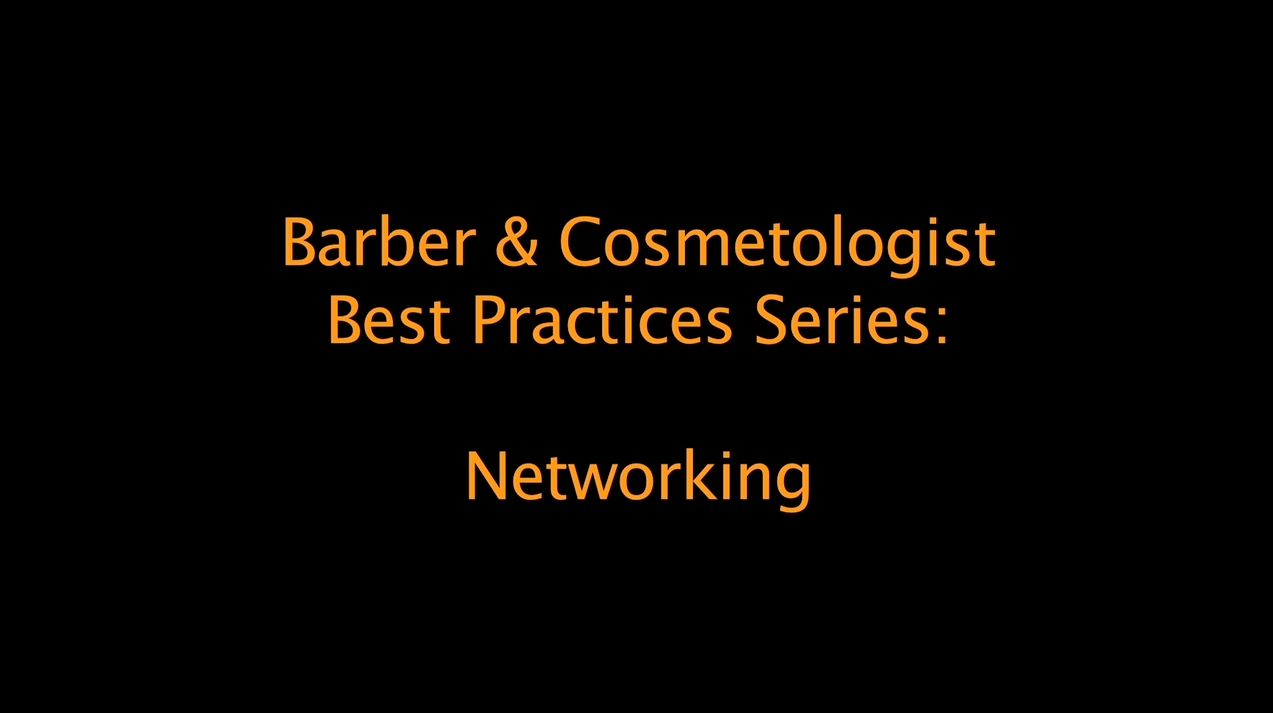 Best Practices for Barbers and Cosmetologists: Networking