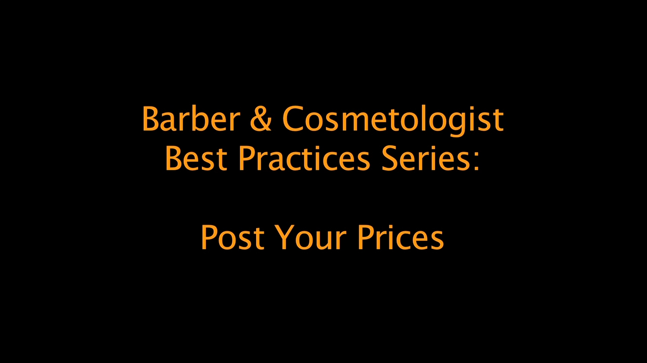 Best Practices for Barbers and Cosmetologists: post your prices