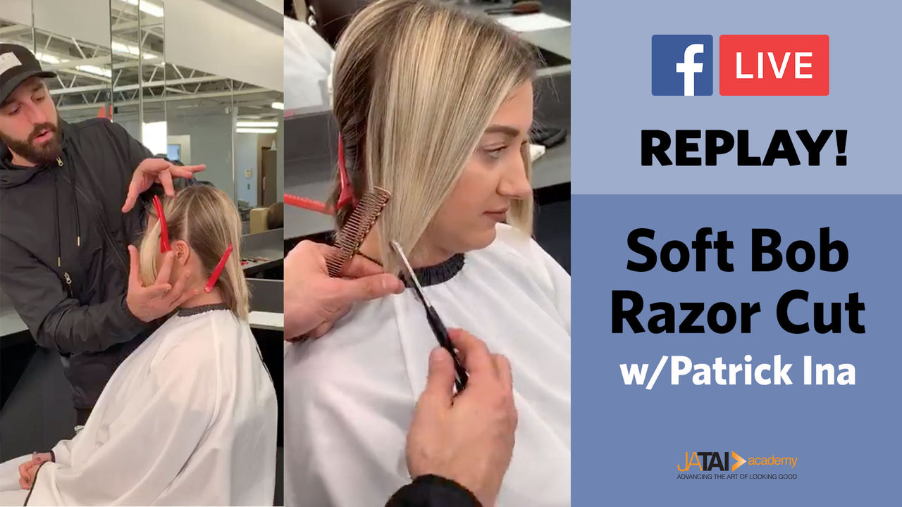 JATAI Facebook Live Replay - Soft Bob Razor Cut with Patrick Ina