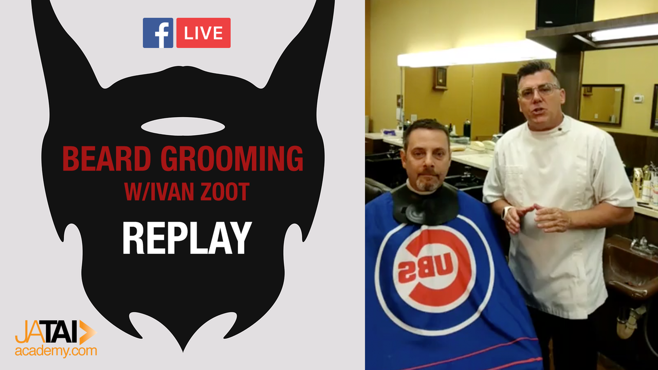 JATAI Facebook Live Replay - 5 Tips for Beard Grooming with Ivan Zoot