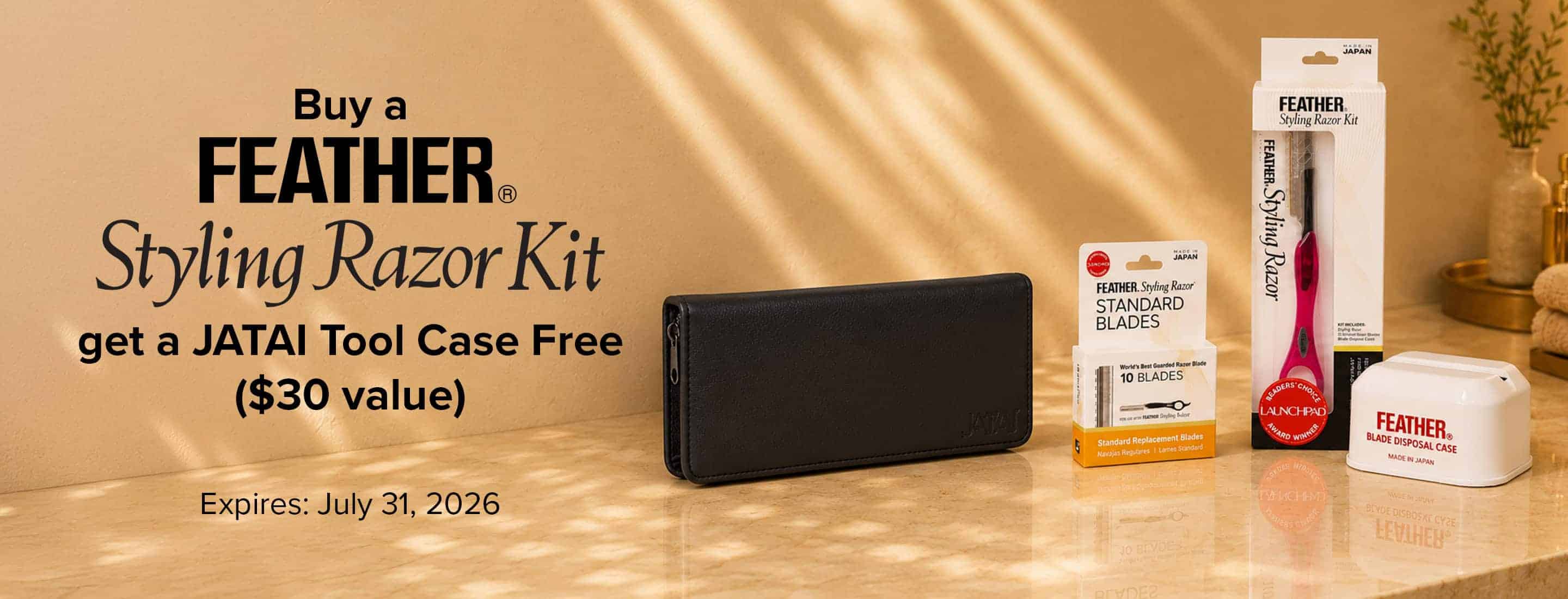 Buy a Feather Styling Razor Kit, get a JATAI Tool Case Free ($30 value) - Expires July 31, 2026