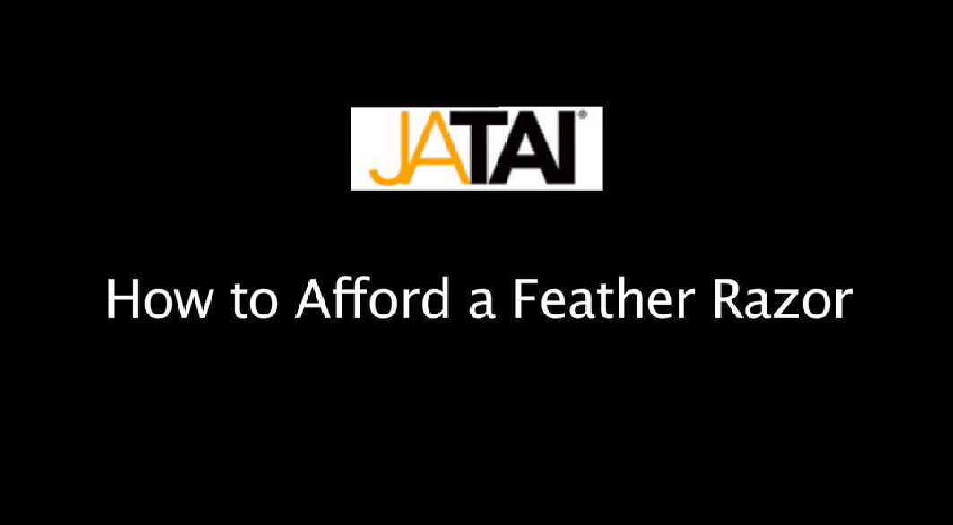 How you can afford a Feather Razor