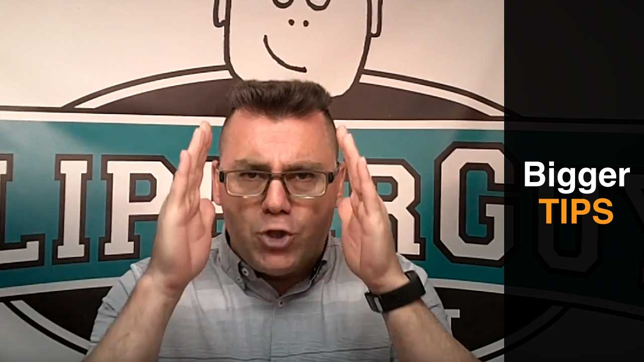 Bigger Tips