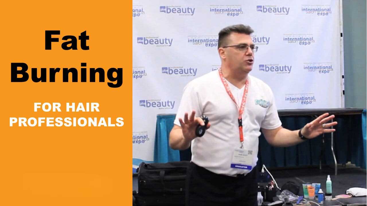 Fat Burning for Hair Professionals