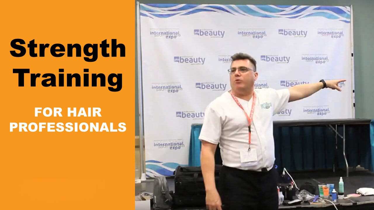 Strength Training for Hair Professionals
