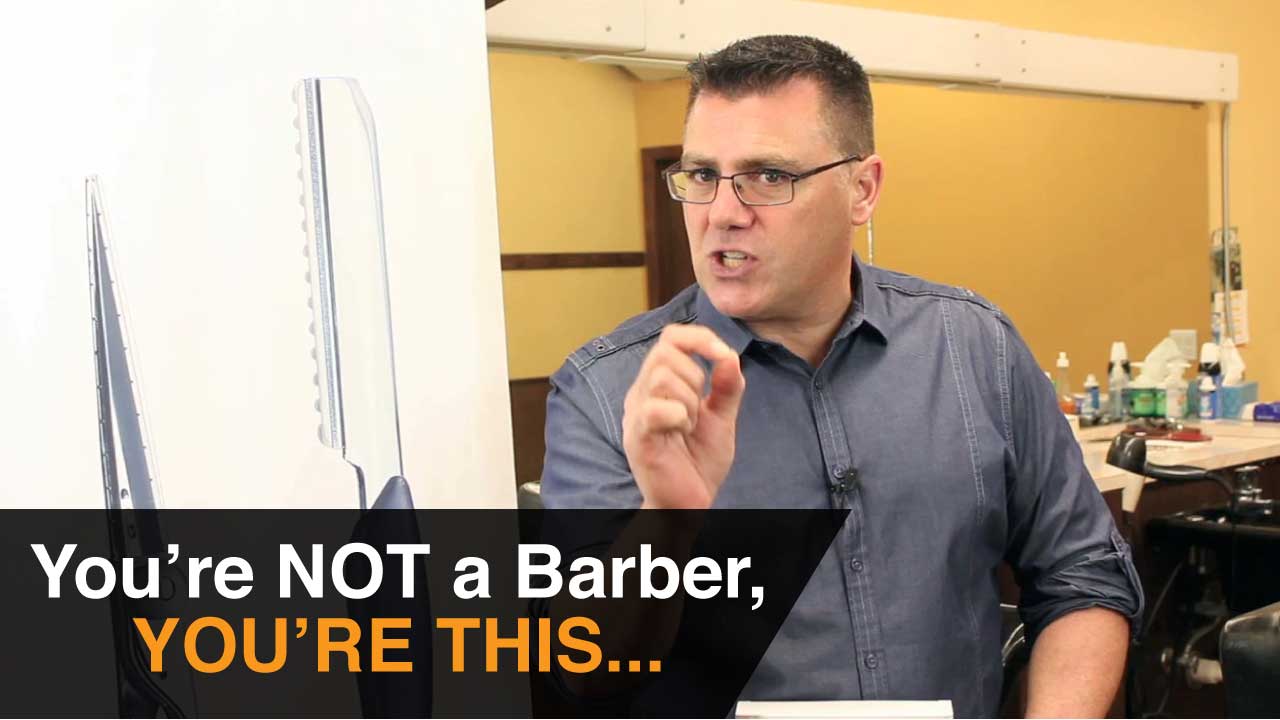 You're Not a Barber