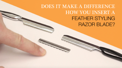 Is there a right way to insert Feather Styling Razor Blades? - Erik Lander