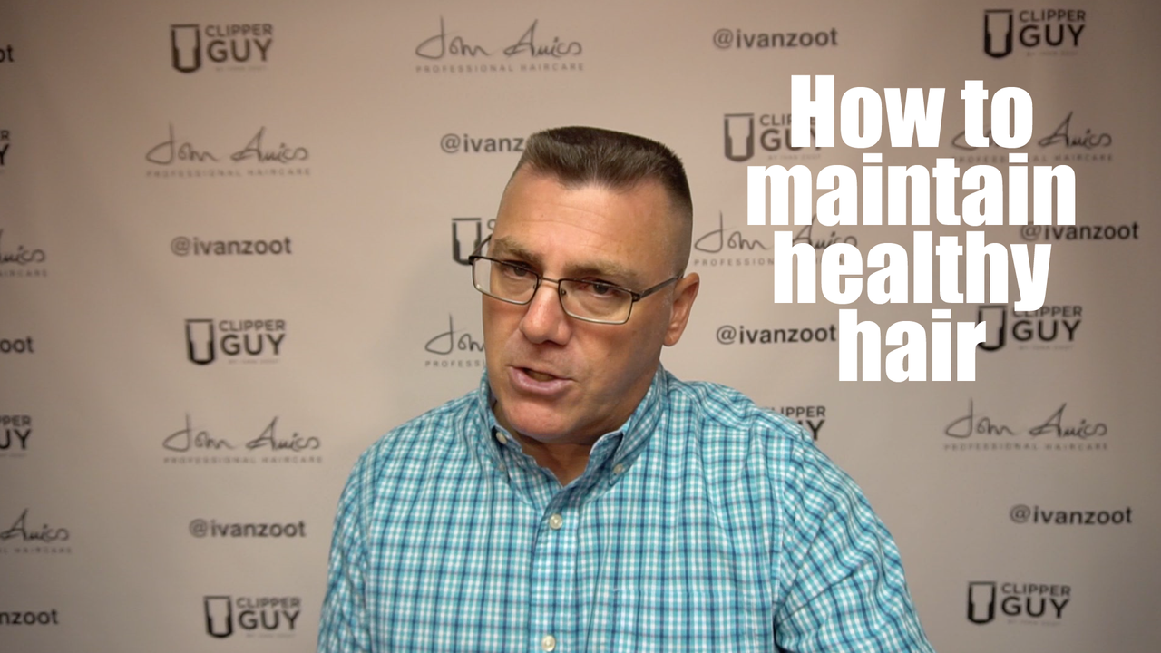 How to Maintain Healthy Hair - Ivan Zoot