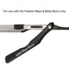 For use with the Feather Nape and Body Razor Handle