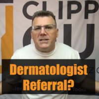 Should I refer my client to a dermatologist? - Ivan Zoot